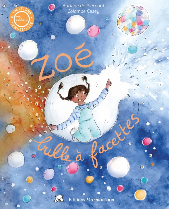 Zoé bulle à facettes / Marmottons