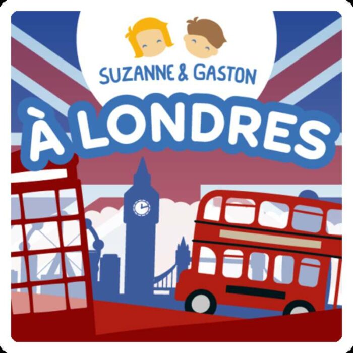 Suzanne & Gaston à Londres - Livre Audio pour "Ma Fabrique à Histoires" / Lunii