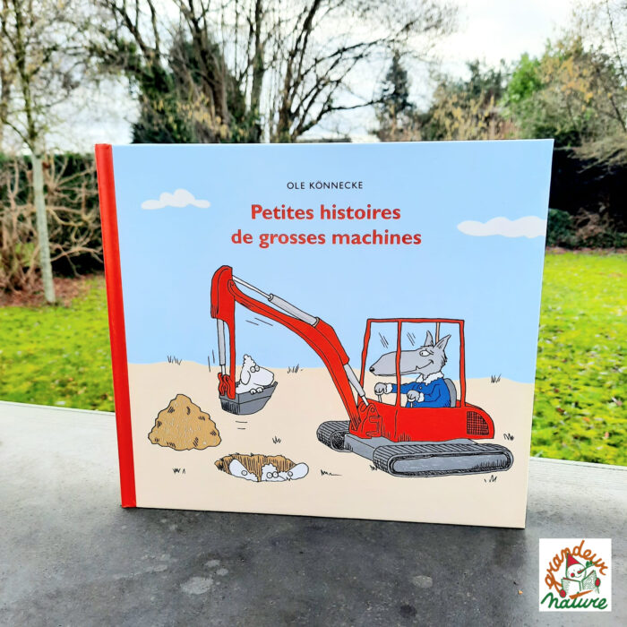 Petites histoires de grosses machines / album de l'école des loisirs