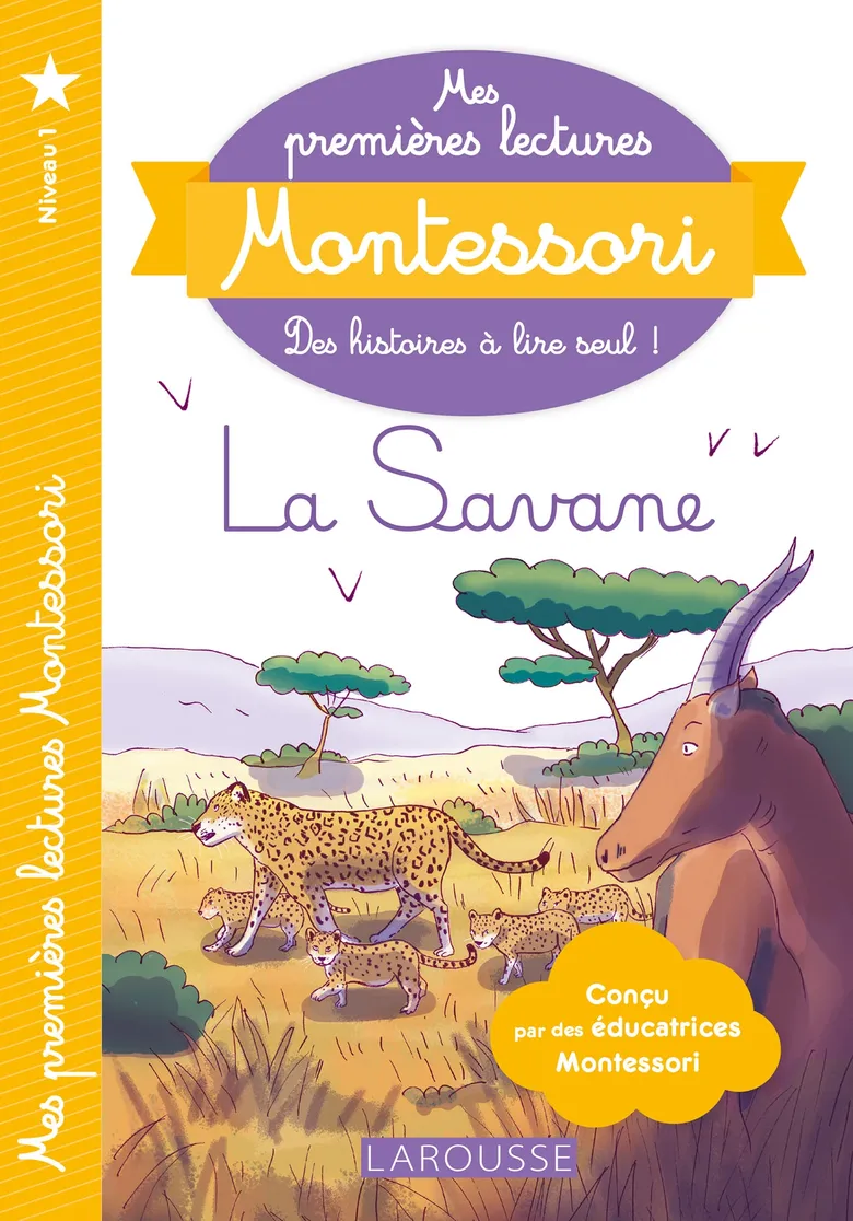 La savane - Premières lectures Montessori / Larousse