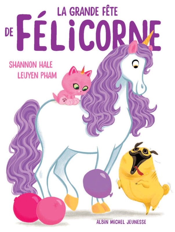 La grande fête de Félicorne / Album Albin Michel