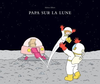 Papa sur la lune / les lutins de l'école des loisirs