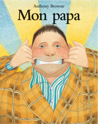 Mon papa / les lutins de l'école des loisirs