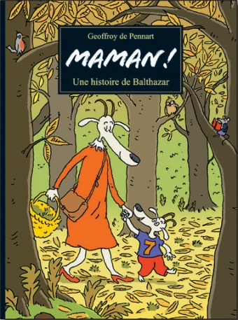 Maman ! Une histoire de Balthazar / les lutins de l'école des loisirs
