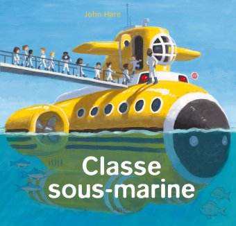 Classe sous-marine / les lutins de l'école des loisirs