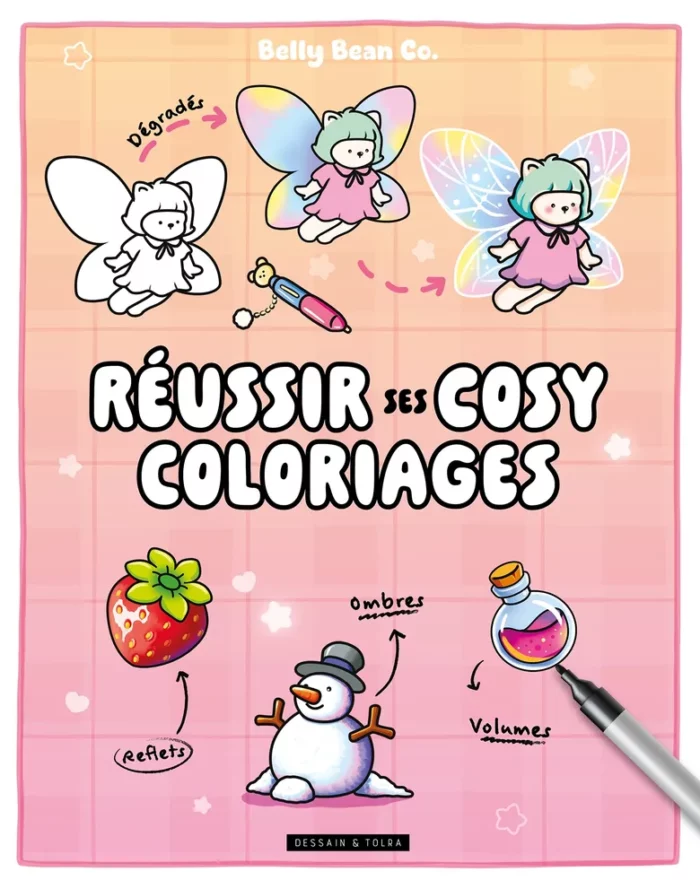 Réussir ses cosy coloriages / Dessain & Tolra