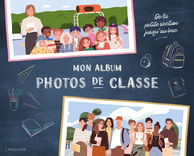 Mon album Photos de classe / Larousse