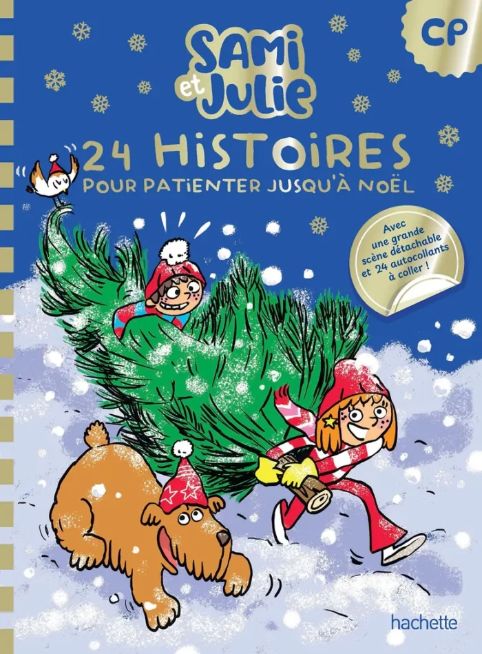 24 histoires de Sami et Julie pour patienter jusqu'à Noël / Hachette