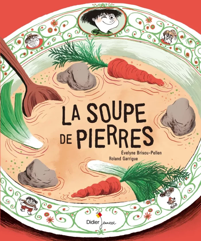 La soupe de pierres / Album Didier